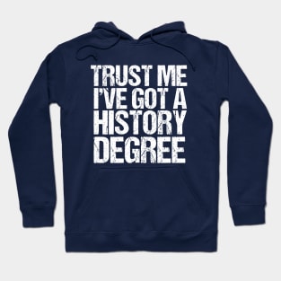 Funny History Major Graduation Hoodie